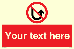 Custom prohibition No u turns